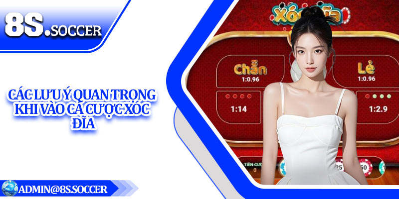 Các lưu ý quan trọng khi vào cá cược xóc đĩa